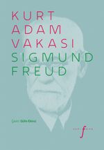 Kurt Adam Vakası & Bir Çocukluk Nevrozu Öyküsü