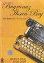 Buyrunuz İhsan Bey