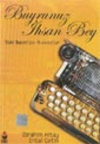 Buyrunuz İhsan Bey