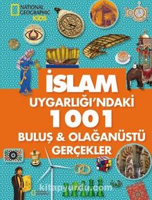 İslam Uygarlığı’ndaki 1001 Buluş - Olağanüstü Gerçekler