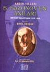 Kader Yılları S. Sazonov'un Anıları Rusya Eski Dışişleri Bakanı (1910-1916)