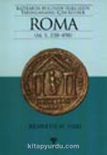 Roma / Kazılarda Bulunan Sikkelerin Tanımlanması İçin Rehber