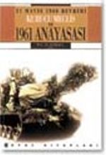27 Mayıs 1960 Devrimi Kurucu Meclis ve 1961 Anayasası