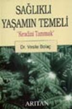 Sağlıklı Yaşamın Temeli