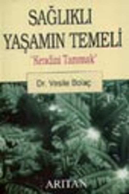 Sağlıklı Yaşamın Temeli
