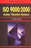ISO 9000:2000 Kalite Y&ouml;netim Sistemi