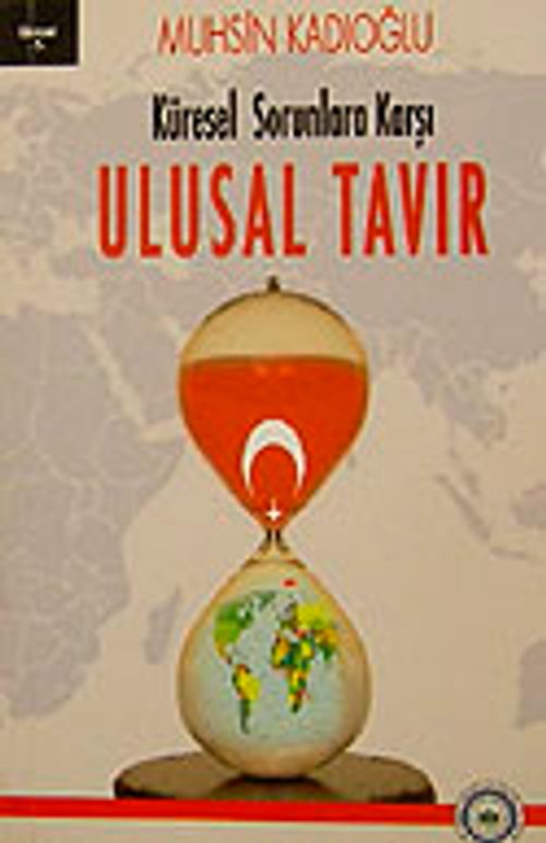 Ulusal Tavır & Küresel Sorunlara Karşı