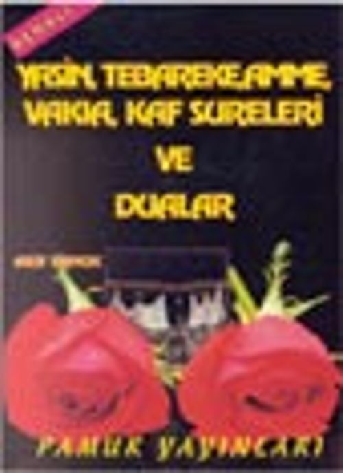 Renkli Yasin, Tebareke, Amme, Vakia, Kaf Sureleri ve Duaları (yas-021)