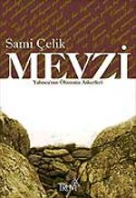 Mevzi & Yalınca'nın Ölümsüz Askerleri