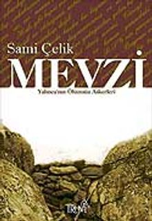 Mevzi & Yalınca'nın Ölümsüz Askerleri