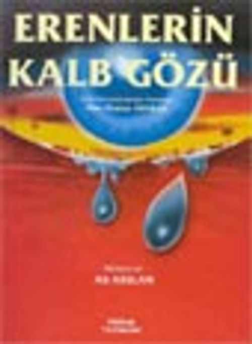 Erenlerin Kalb Gözü (Tasavvuf-004)