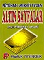 Fütühat-ı Mekkiye'den Altın Sayfalar (Tasavvuf-005)