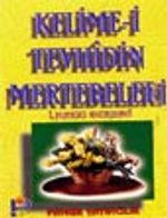 Kelime-i Tevhid'in Mertebeleri (Tasavvuf-013)