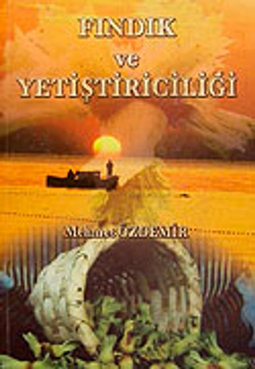 Fındık ve Yetiştiriciliği
