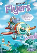 Ahead with Flyers Young Learners English Skills