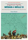 Yeni Belgeler Işığında, Vazge&ccedil;ilmeyen Topraklar Misak-ı Milli II, (Musul, Kerk&uuml;k, S&uuml;leymaniye, Erbil, Revanduz, Dohuk, İmadiye, Akra, Zibar)