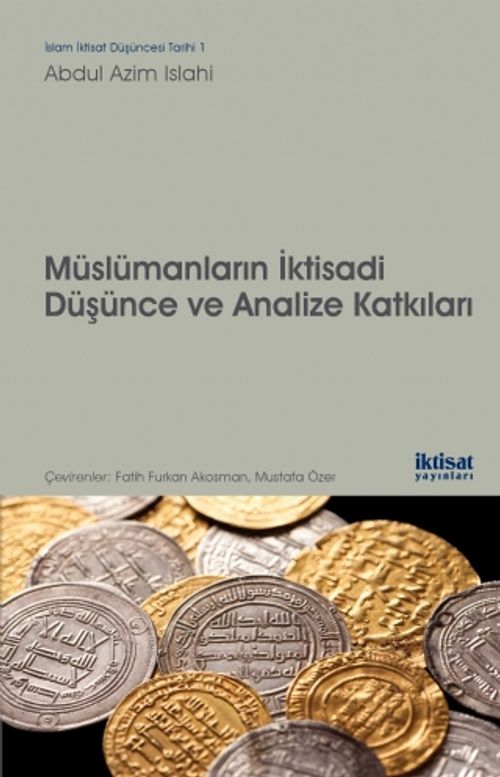 Müslümanların İktisadi Düşünce ve Analize Katkıları