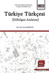 T&uuml;rkiye T&uuml;rk&ccedil;esi (Dilbilgisi-Anlatım)