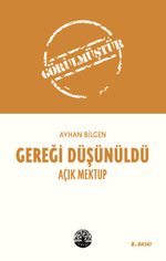 Gereği Düşünüldü & Açık Mektup