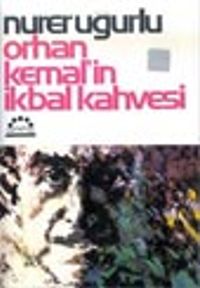 Orhan Kemal'in İkbal Kahvesi