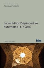 İslam İktisat Düşüncesi ve Kurumları (16. Yüzyıl)