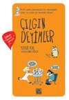 &Ccedil;ılgın Deyimler
