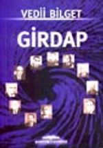 Girdap 1968-1978 Sürecinde Türkiye'nin Sorunları Üzerine İnceleme