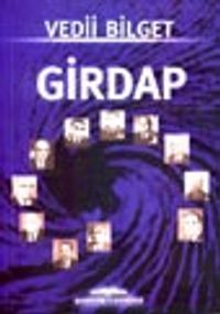 Girdap 1968-1978 Sürecinde Türkiye'nin Sorunları Üzerine İnceleme