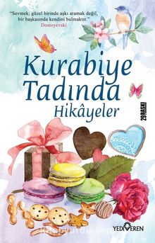 Kurabiye Tadında Hikayeler - Akif Bayrak