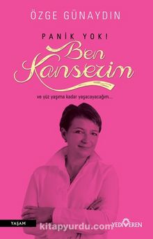 Panik Yok Ben Kanserim - Özge Günaydın