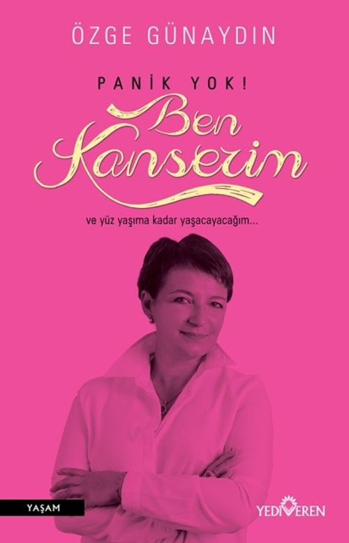 Panik Yok Ben Kanserim