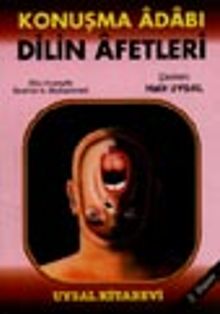 Konuşma Adabı Dilin Afetleri