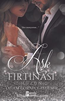 Aşk Fırtınası / Hüzün - Özlem Çorapçı