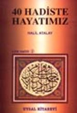 40 Hadiste Hayatımız