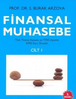 Finansal Muhasebe (S. Burak Arzova) (1. Cilt)