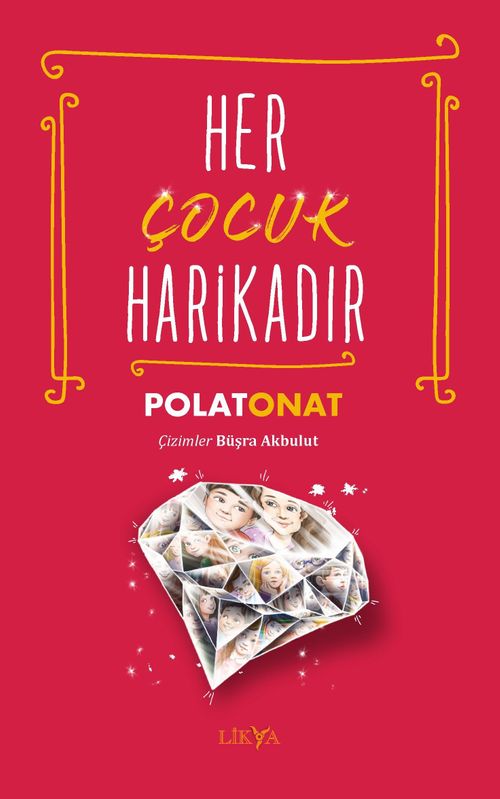 Her Çocuk Harikadır 