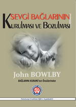 Sevgi Bağlarının Kurulması ve Bozulması