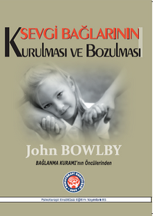 Sevgi Bağlarının Kurulması ve Bozulması