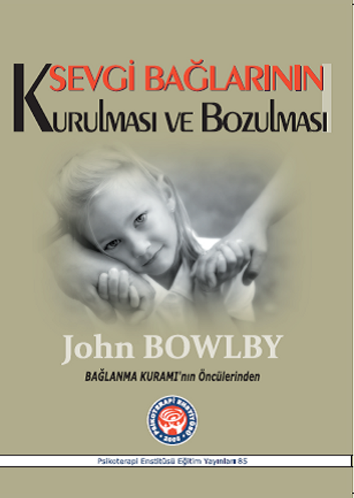 Sevgi Bağlarının Kurulması ve Bozulması