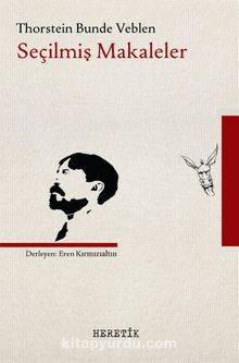 Seçilmiş Makaleler - Thorstein Bunde Veblen