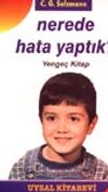 Nerede Hata Yaptık?