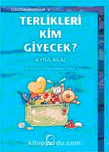 Terlikleri Kim Giyecek - Aytül Akal