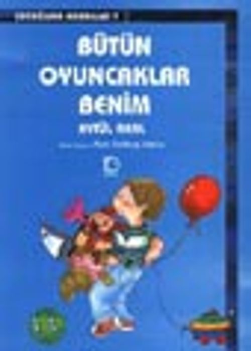 Bütün Oyuncaklar Benim