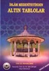 İslam Medeniyetinden Altın Tablolar