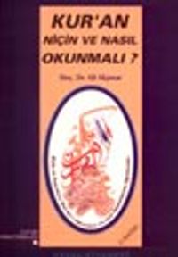 Kur'an Niçin ve Nasıl Okunmalı?