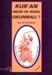 Kur'an Niçin ve Nasıl Okunmalı?