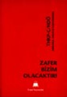 Zafer Bizim Olacaktır!