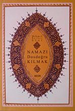 Namazı Dosdoğru Kılmak
