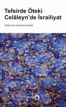 Tefsirde Öteki & Celaleyn'de İsrailiyat