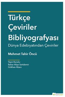 Türkçe Çeviriler Bibliyografyası & Dünya Edebiyatından Çeviriler